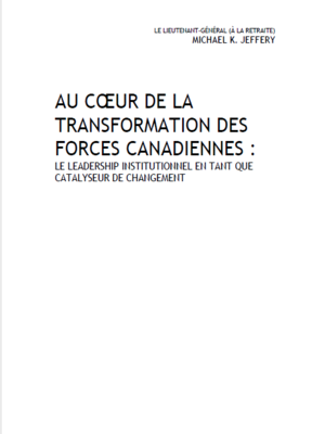 cover image of Au coeur de la transformation des Forces canadiennes: